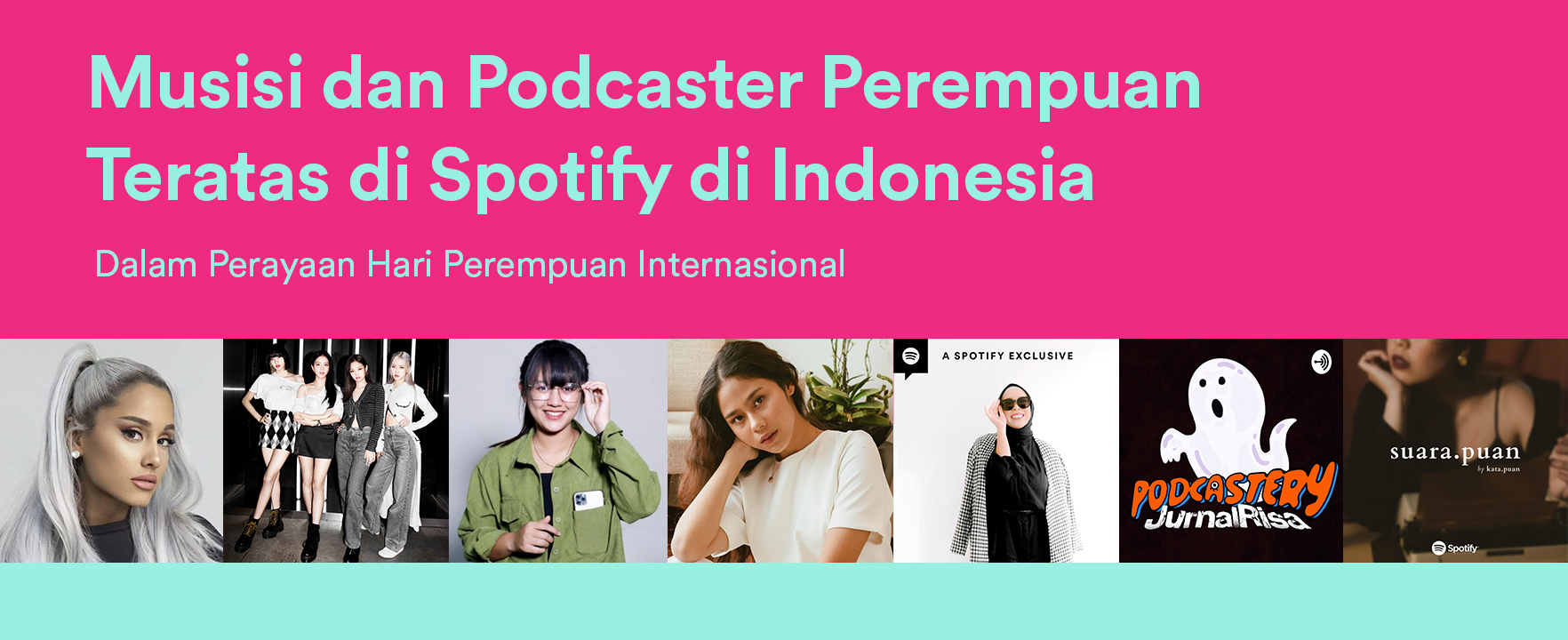 Penyanyi dan Podcaster Perempuan Teratas di Spotify di Indonesia