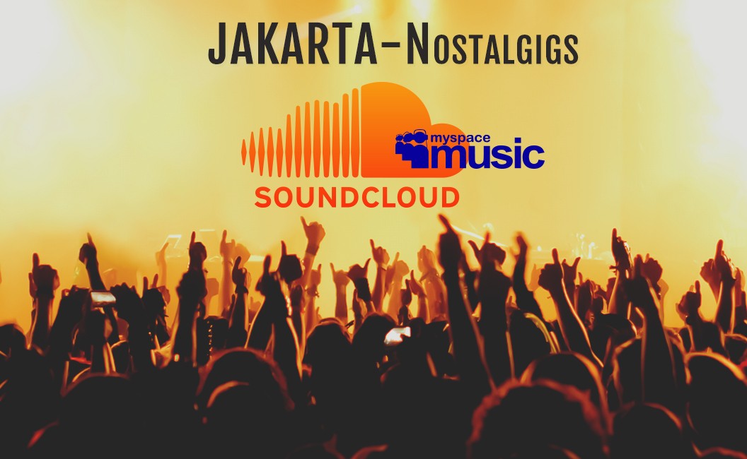 JKT-Nostalgigs: Akun Soundcloud Pengobat Rindu Musik Indie Era MySpace